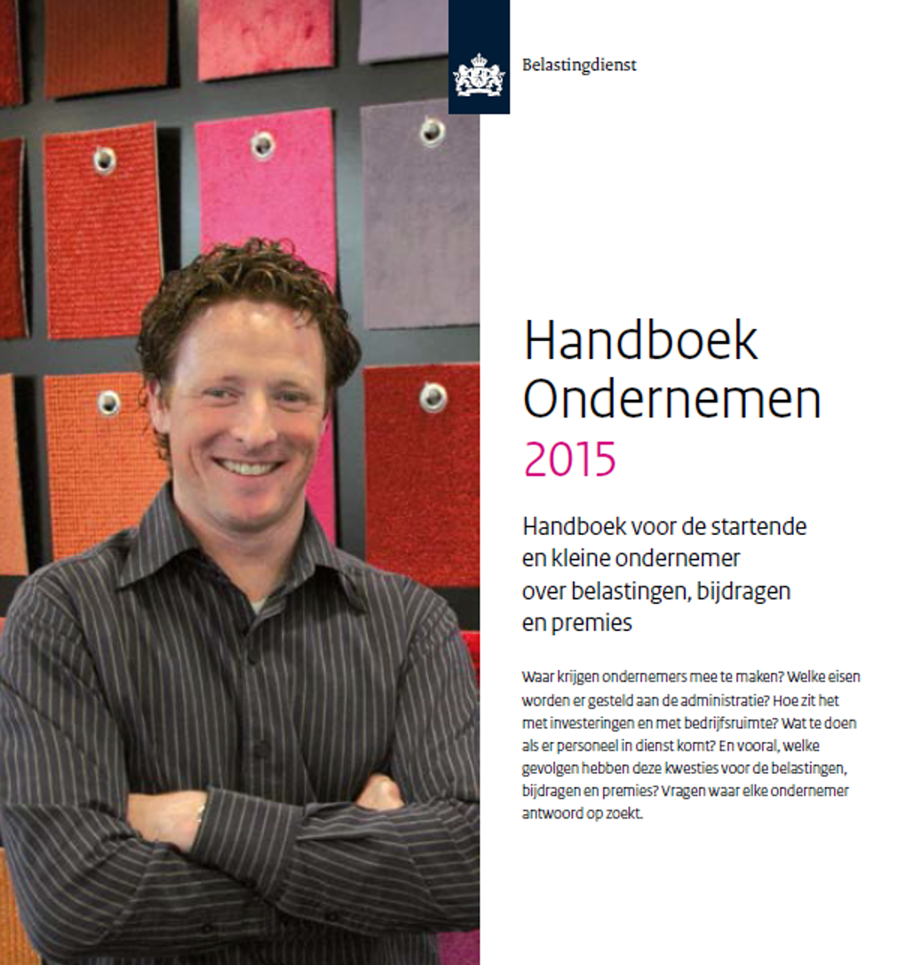 Handboek Ondernemen Belastingdienst 2015 gelanceerd