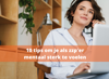 10 tips om je mentaal sterk te voelen