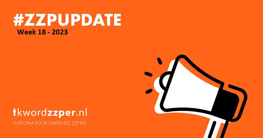 #ZZPUpdate week 18: VZN wil van minister aanpassing verplichte AOV, groep zzp’ers uitgesloten van long-COVID uitkering, STAP-budget aan populariteit en chaos ten onder