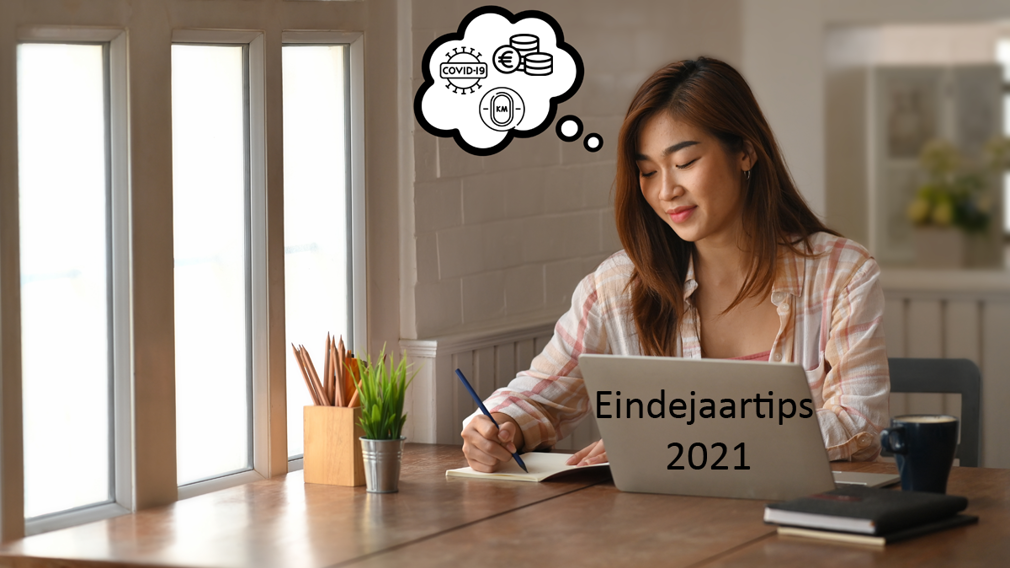 Waar moet ik als zzp’er in de laatste weken van 2021 op letten? 