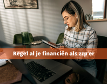 Waar Kan Ik Al Mijn Financiën Regelen Als Zzp’Er (1)
