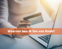 Waarom Ik Fan Ben Van De Knab Bank Mijn Ervaring Met Knab Bank (1)