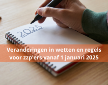Deze Wetten En Regels Voor Zzp'ers Veranderen Per 1 Januari 2025 (1)
