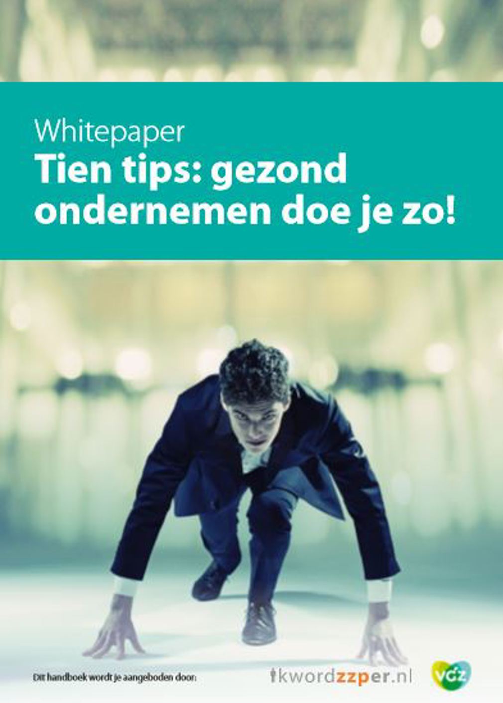 Whitepaper | Tien tips: gezond ondernemen doe je zo!