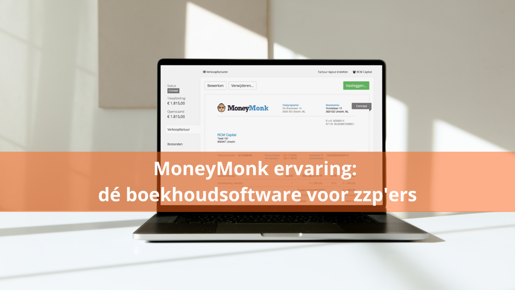 Mijn ervaring met MoneyMonk: dé boekhoudsoftware voor zzp'ers